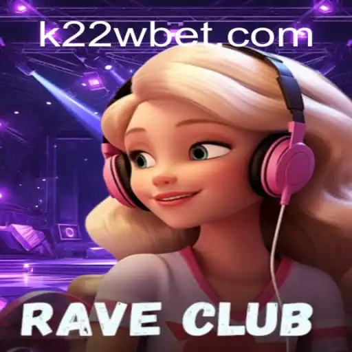 Explorando RaveClub: Um Mergulho no Mundo do Jogo Inovador do K22W.COM